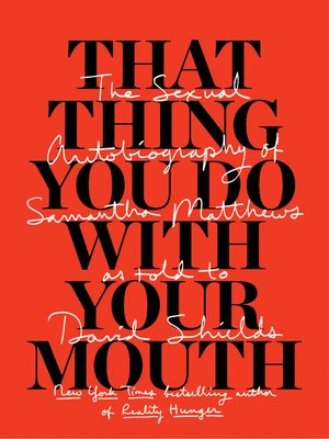 cover image of That Thing You Do With Your Mouth